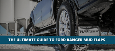 The Ultimate Guide To Ford Ranger Mud Flaps
