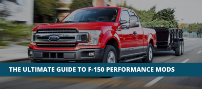 The Ultimate Guide To Ford F-150 Performance Mods