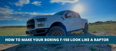 How To Make Your Boring Ford F-150 Look Like a Raptor